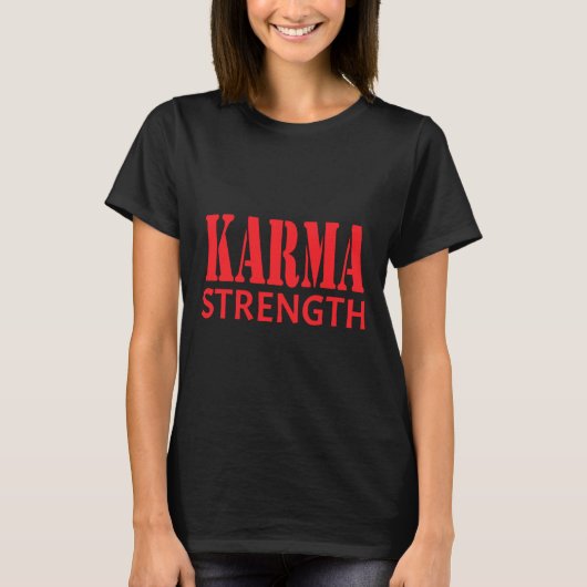 T-shirt Sticker Karma Strength (Devant)