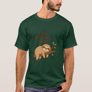 T-shirt Sticker Lazy Sloth - "Je n'ai rien fait aujourd'hu