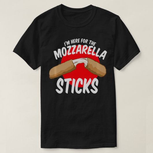 T-shirt Sticks Mozzarella Snack Je suis ici pour le fromag (Design devant)