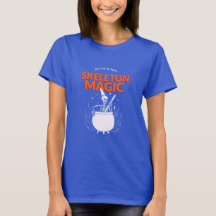 T-shirt Stirring Up some Skeleton Magie