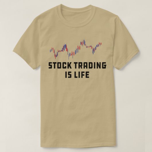 T-shirt Stock Trader Stock Trader est vie 1 (Design devant)