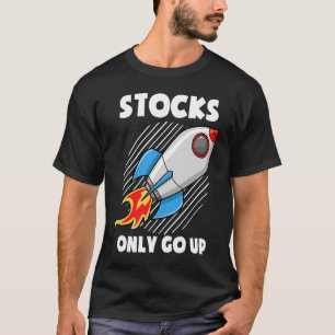 T-shirt Stocks Montent Seulement Funny Day Trader Rocket S