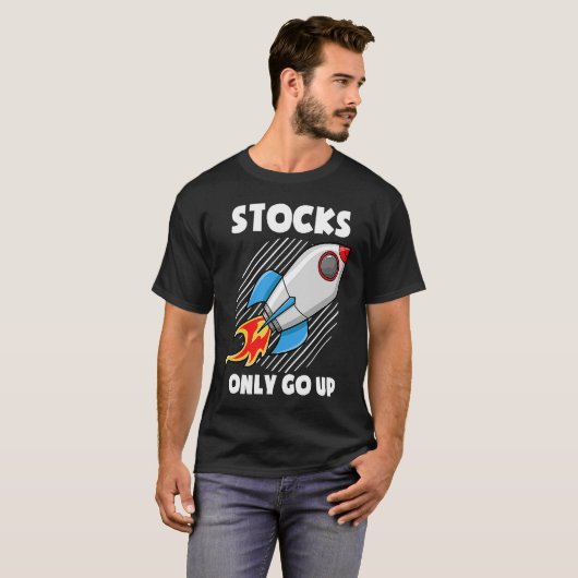 T-shirt Stocks Montent Seulement Funny Day Trader Rocket S (Devant entier)