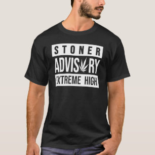 T-shirt Stoner Advisory Extreme High Smoking Pot Classic O