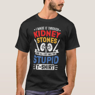 T-shirt Stones de rein Chirurgie Survivant Humour de récup