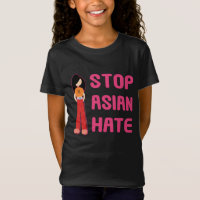 Stop Asian Hate Shirt for Girls