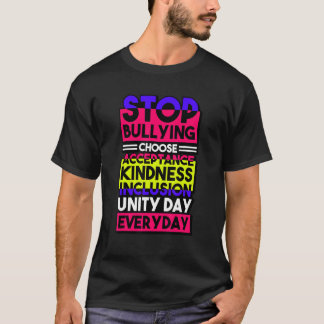 T-shirt Stop Bullying Choose Acceptance Kindness Inclusion