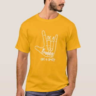 T-shirt Stop Bullying for Elementary School | Be a Buddy 