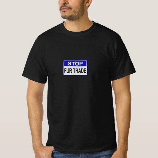 T-shirt Stop Fur Trade Panneau bleu (Devant)