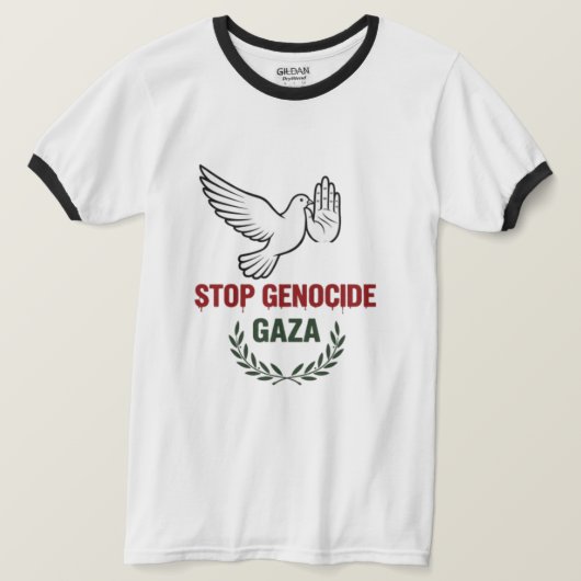 T-shirt Stop Genocide in Gaza – Peace & Humanity Awareness (Design devant)