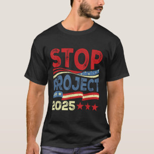 T-shirt Stop Project 2025 Anti Trump Usa Drapeau politique
