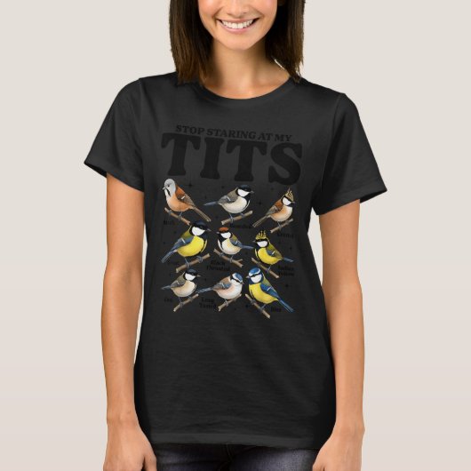T-shirt Stop Staring At My Funny Birdwatching Birds Lover  (Devant)