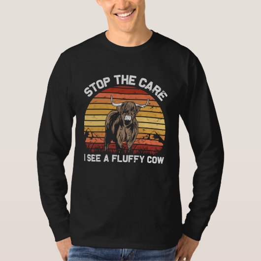 T-shirt Stop the Care I See  Funny highland cattle (Devant)
