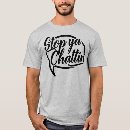 T-shirt Stop Ya Chattin' Manchester Slang (Devant)