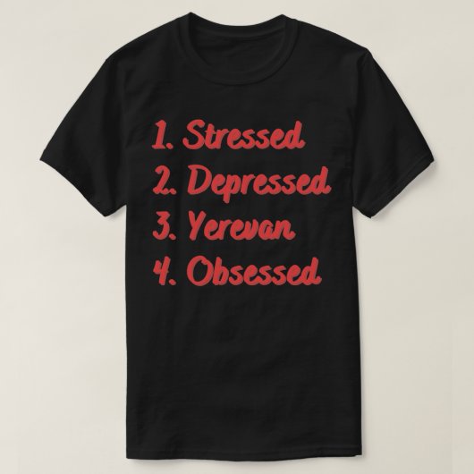 T-shirt Stoppé Yerevan Obsédé (Design devant)