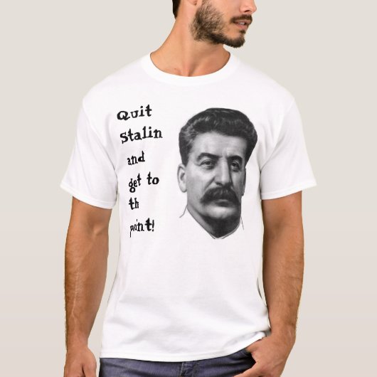 T-shirt Stoppez Stalin et obtenez au point ! (Devant)