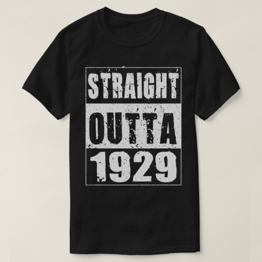 T-shirt Straight Outta 1929 Funny Birthday Gifts for 92 Ye (Design devant)