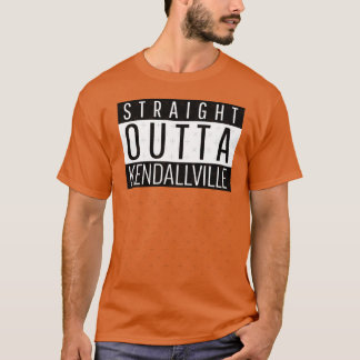 T-shirt Straight Outta Kendallville Indiana Kendallville I