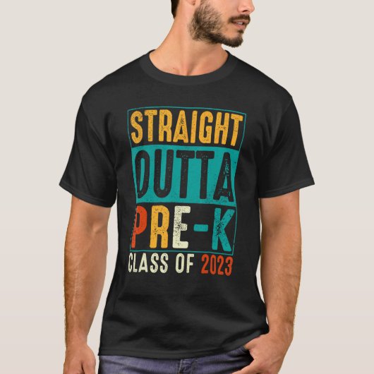 T-shirt Straight Outta Pre K Preschool Graduation (Devant)