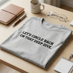 T-shirt Stratégie de plongée en profondeur de l'humour d'e