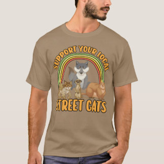 T-shirt Street Cat Support Your Local Street Cat friend