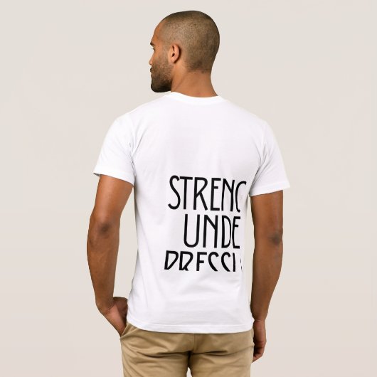 T-shirt Strength Under Pressure  (Dos entier)
