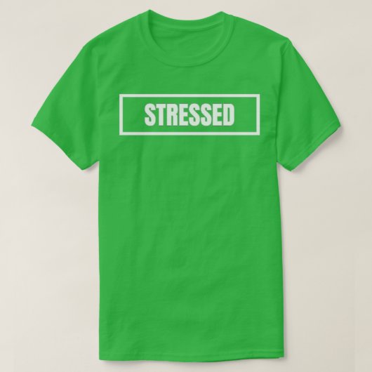 T-SHIRT STRESSÉ (Design devant)