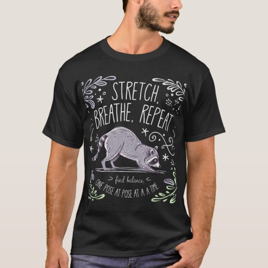 T-shirt Stretch Breathe Repeat - Conception de Raccoon de (Devant)