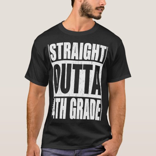 T-shirt Stright Outta 4e année 4e année de l'école Gradu (Devant)