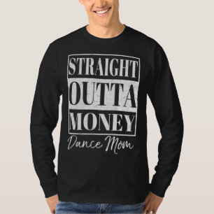 T-shirt Stright Outta Argent Danse Maman Cadeau