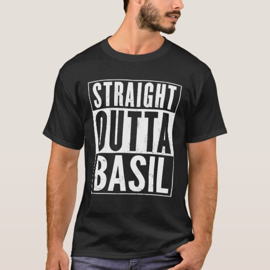 T-shirt Stright Outta Basil drôle (Devant)