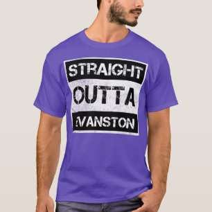 T-shirt Stright Outta Evanston city Illinois Vintage Dist