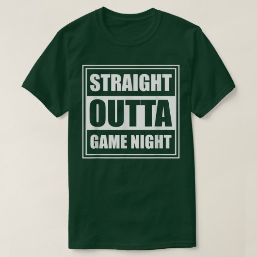 T-shirt Stright Outta Jeu Jeu Night Joueurs (Design devant)