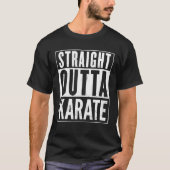 T-shirt Stright Outta Karate Funny (Devant)