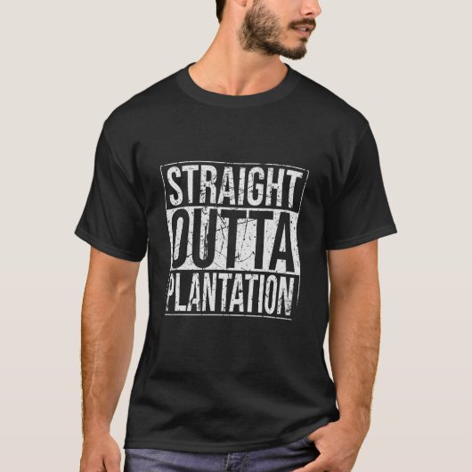 T-shirt Stright Outta Plantation Vintage (Devant)