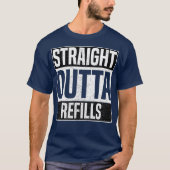 T-shirt Stright Outta recharge Funny Technicien en pharmac (Devant)