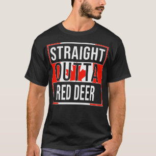 T-shirt Stright Outta Red Deer Design Cadeau pour Alberta