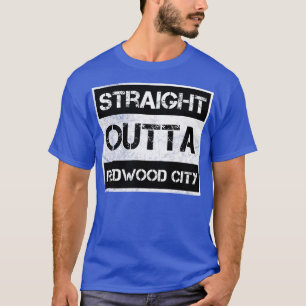 T-shirt Stright Outta Redwood City ville Californie Vintag