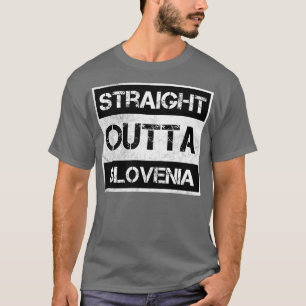 T-shirt Stright Outta Slovénie Voyageur Cadeau Pays Expa