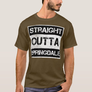 T-shirt Stright Outta Springdale ville Arkansas Vintage Di