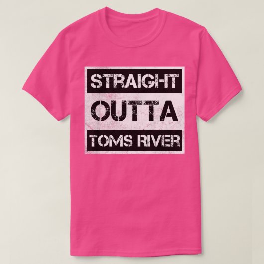 T-shirt Stright Outta Toms River New Jersey District Vinta (Design devant)
