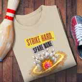 T-shirt Strike Hard, Spare None Bowling