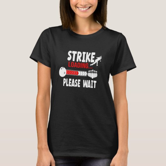 T-shirt Strike Loading Please Wait (Devant)