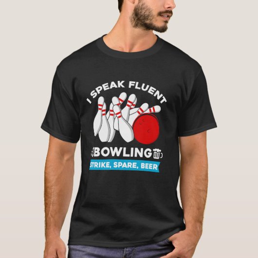 T-shirt Strike Spare Beer Bowler Bowling Ball Funny Bowlin (Devant)