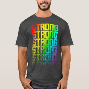 T-shirt Strong LGBTQ Rainbow Gay pride Texte Fade Graphiqu