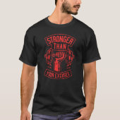 T-shirt Stronger than your ecuses  gift (Devant)