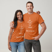 T-shirt Stronger when you stayed, Strength and Love (Unisexe)