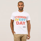 T-shirt Strongs tous les jours (Devant entier)