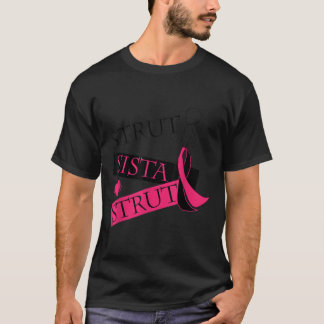 T-shirt Strut Sista Strut Cancer du Sein