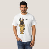 T-shirt Stubborn Malinois Belgian Shepherd Dog funny  (Devant entier)
